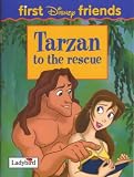 Tarzan: To the Rescue (First Disney Friends)