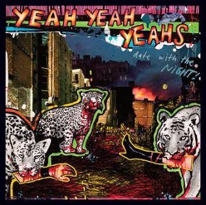 Yeah Yeah Yeahs - Date With the Night - Zortam Music