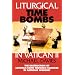 Liturgical Time Bombs in Vatican 2: Destruction of the Faith Through Changes in Catholic Worship