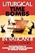 Liturgical Time Bombs in Vatican 2: Destruction of the Faith Through Changes in Catholic Worship
