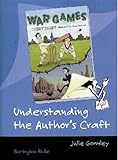 Understanding the author's craft. War games / Terry Deary