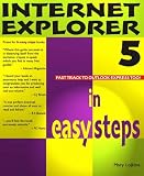Internet Explorer 5 in Easy Steps (In Easy Steps)
