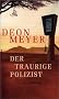 Der traurige Polizist: Kriminalroman