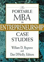 The Portable MBA in Entrepreneurship Case Studies