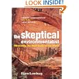 The Skeptical Environmentalist: Measuring the Real State of the World