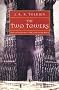 The Two Towers (The Lord of the Rings, Part 2) The Two Towers (The Lord of the Rings, Part 2)