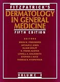 Fitzpatricks Dermatology in General Medicine, Vol. 1