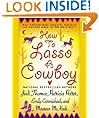 How to Lasso a Cowboy