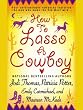 How to Lasso a Cowboy