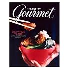 The Best of Gourmet: Sixty-five Years, Sixty-five Favorite Recipes (Best of Gourmet) by Gourmet Magazine Editors and Ruth Reichl