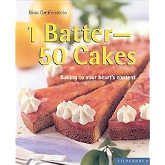 1 Batter-50 Cakes: Baking to Fit Your Every Occasion (Quick & Easy (Silverback))