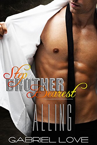 Step Brother Dearest: Falling