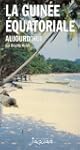 La Guin�e �quatoriale aujourd'hui