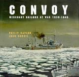 Convoy : Merchant sailors at war, 1939-1945