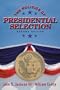 The Politics of Presidential Selection (2nd Edition)