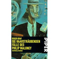Die haarstr�ubenden F�lle des Philip Maloney. Kriminalstories.