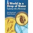 A World in a Drop of Water: Exploring with a Microscope (Dover Children's Science Books)