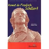 Kennst du Friedrich Schiller?von "J�rgen Klose"