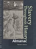Books : Slavery Throughout History Reference Library Edition 1.