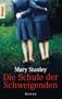 Die Schule der Schweigenden