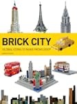 Brick City: Global Icons to Make from...