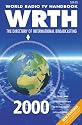 The World Radio and TV Handbook: Wrth: the Directory of International Broadcasting: Vol 54 2000 (World Radio TV Handbook 2000)