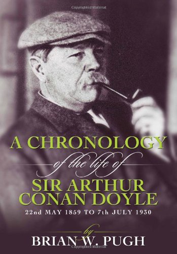 A Chronology Of The Life Of Arthur Conan Doyle