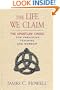The Life We Claim: The Apostles' Creed for Preaching, Teaching, and Worship