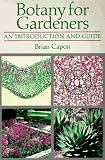 Botany for Gardeners: an Introduction and Guide
