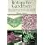 Botany for Gardeners: an Introduction and Guide