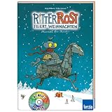 Ritter Rost feiert Weihnachten. Buch und CD: Musical f�r Kindervon "J�rg Hilbert"