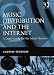 Music Distribution And the Internet: A Legal Guide for the Music Business