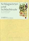 Schlagw&ouml;rter und Schlachtrufe - Aus zwei Jahrhunderten deutscher Geschichte - Directmedia Publishing