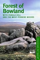 Forest of Bowland: With Pendle Hill and the West Pennine Moors (Freedom to Roam Guides)