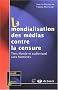 La mondialisation des m�dias contre la censure. Tiers-Monde et audiovisuel sans fronti�res