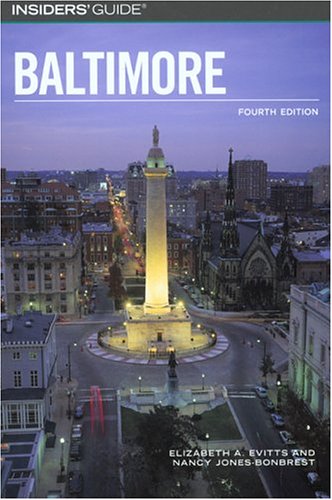 City Travel Guides Discounted  Books : Insiders' Guide to Baltimore, 4th