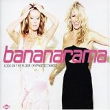 Bananarama -  Look on the Floor (Hypnotic Tango)