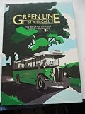 Green Line : the history of London's country bus services
