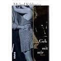 Geh mit mir: Roman