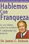 Hablemos Con Franqueza
