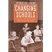 Changing Schools: Progressive Education Theory and Practice, 1930-1960