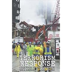 Terrorism Response: Field Guide for Law Enforcement Package