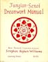 Jungian-Senoi dreamwork manual