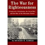 The War for Righteousness