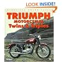 Triumph Motorcycles: Twins and Triples (Enthusiast Color)