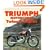 Triumph Motorcycles: Twins and Triples (Enthusiast Color)