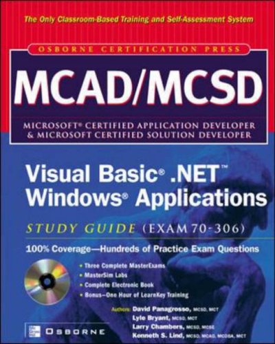 MCAD/MCSD Visual Basic.NET Windows Applications Study Guide (exam 70-306) (Certification Press)