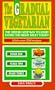The Gradual Vegetarian: The Step-by-Step Way to Start Eating the Right Stuff Today