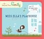 Miss Ella's Playhouse