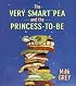 The Very Smart Pea and the Princess-to-be